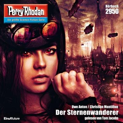 Perry Rhodan 2950: Der Sternenwanderer - Christian Montillon,Uwe Anton, Audio, 4057664064950