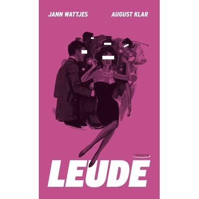 Leude, Paperback von Sebastian 23,Sandra Da Vina,Andy Strauss,Ninia LaGrande,Ezgi Zengin, Lektora, 978-3-95461-167-6