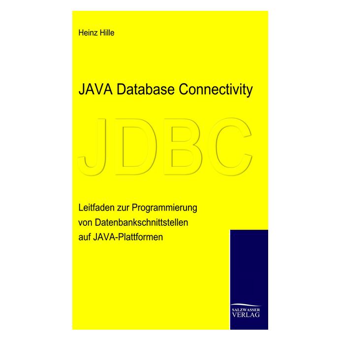 EHV Java Database Connectivity (Deutsch, Softcover, Heinz Hille) (55197357)