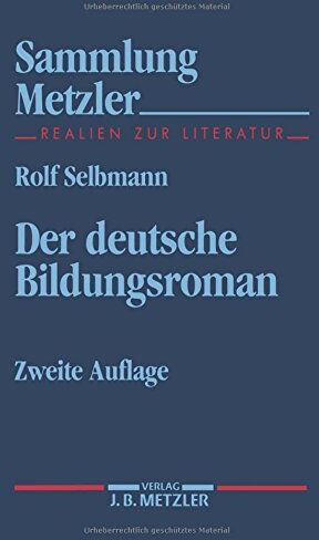 Rolf Selbmann - Der deutsche Bildungsroman (Sammlung Metzler) - Preis vom 10.10.2026 11:48:34 h