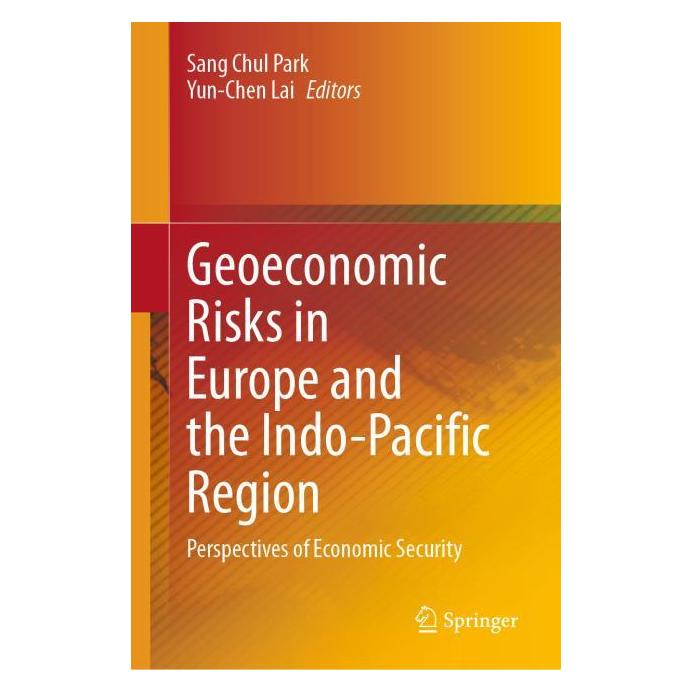 Springer Geoeconomic Risks in Europe and the Indo-Pacific Region (Englisch, Hardcover, Chul Park, Sang Lai) (71878853)