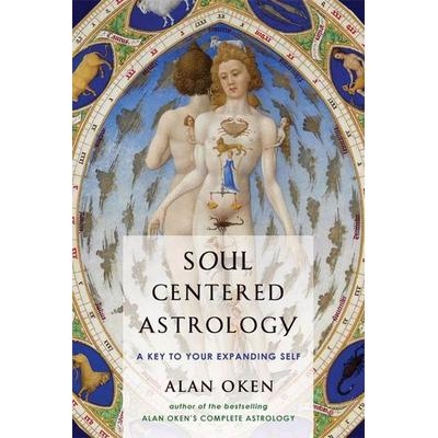 Soul Centered Astrology, Taschenbuch von Alan Oken, Nicolas-Hays, 978-0-89254-134-8