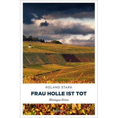 Frau Holle ist tot, Taschenbuch von Roland Stark, Emons Verlag, 978-3-95451-015-3