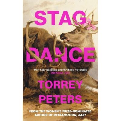 Stag Dance, Gebundene Ausgabe von Torrey Peters, Profile Books, 978-1-80081-079-2