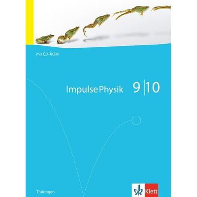 Impulse Physik 9/10. Ausgabe Thüringen, Gebundene Ausgabe von , Klett Schulbuchverlag, 978-3-12-772544-5