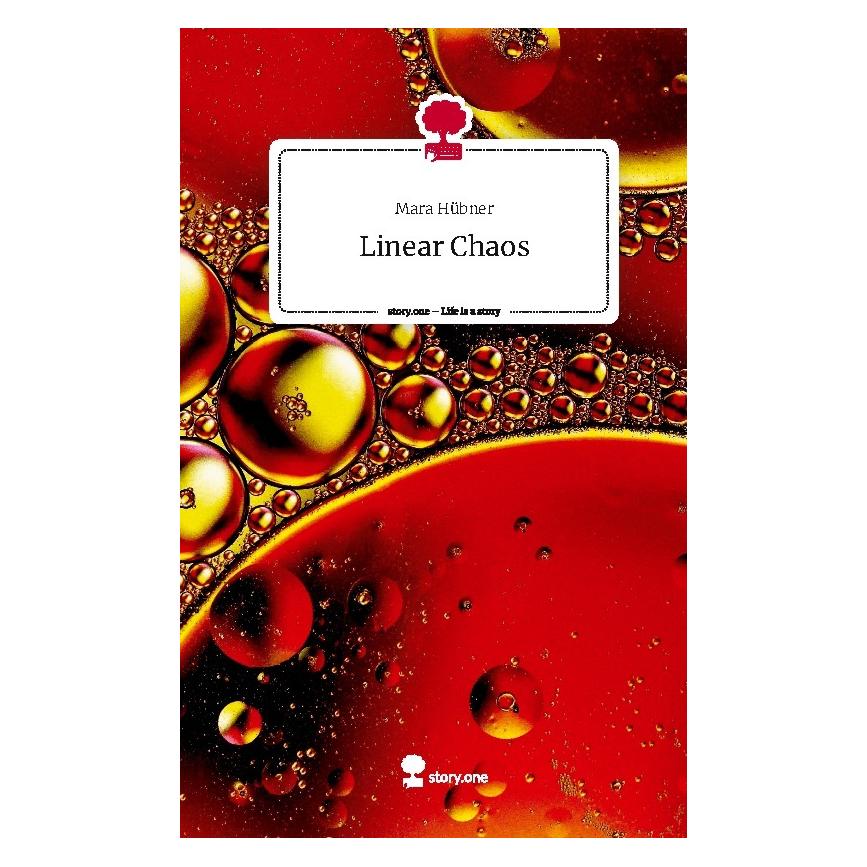 Bod Hübner:Linear Chaos. Life is a Story - (Deutsch, Hardcover, Mara Hübner) (67855351)