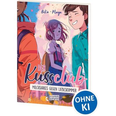 Der Kuss Club (Band 2) - Milchshakes gegen Liebeskummer, Taschenbuch von Beka, Loewe, 978-3-7432-2591-6