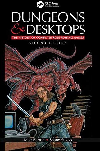 Barton, Matt (Saint Cloud State University, Minnesota, USA) - Dungeons and Desktops: The History of Computer Role-Playing Games 2e - Preis vom 02.10.2026 23:42:20 h