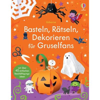 Basteln, Rätseln, Dekorieren für Gruselfans, Taschenbuch von Kate Nolan, Usborne, 978-1-03-570077-6