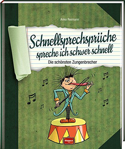 Anke Reimann - Schnellsprechsprüche spreche ich schwer schnell: Die schönsten Zungenbrecher - Preis vom 05.10.2026 03:47:11 h