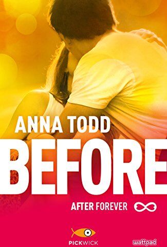 Anna Todd - Before. After forever - Preis vom 01.10.2026 17:08:56 h