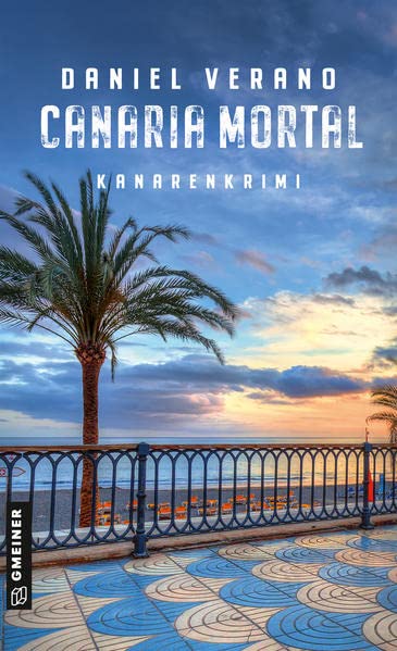 Daniel Verano - Canaria Mortal: Kanarenkrimi (Felix Faber) (Kriminalromane im GMEINER-Verlag) - Preis vom 16.10.2026 11:41:07 h