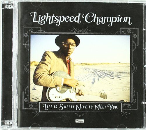 Lightspeed Champion - Life Is Sweet! Nice to Meet You - Preis vom 30.09.2026 09:01:18 h