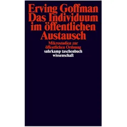 Das Individuum im öffentlichen Austausch, Fachbücher von Erving Goffman