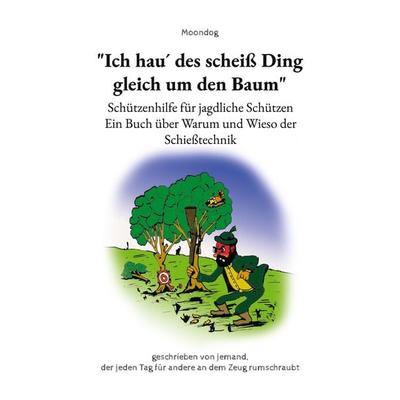 Ich hau´ des scheiß Ding gleich um den Baum, Taschenbuch von Chris Keul, BoD – Books on Demand, 978-3-7597-2147-1