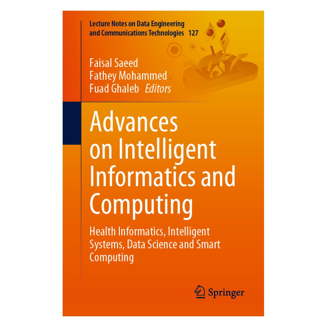 Springer Advances on Intelligent Informatics and Computing (Englisch, Softcover, Faisal Saeed, Fathey, Fathey Mohammed, Fuad, Fuad Ghaleb, Ghaleb, Mohammed) (56820826)