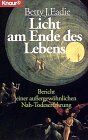 Eadie, Betty J. - Licht am Ende des Lebens - Preis vom 11.10.2026 15:43:13 h
