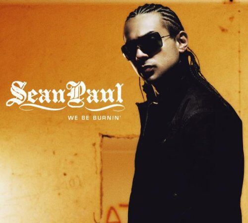 Sean Paul - We Be Burnin' - Preis vom 09.10.2026 07:28:09 h