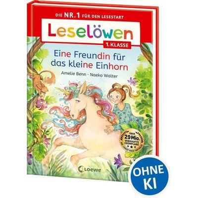 Leselöwen 1. Klasse - Eine Freundin für das kleine Einhorn, Gebundene Ausgabe von Amelie Benn, Loewe, 978-3-7432-1823-9