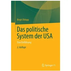 Das politische System der USA, Fachbücher von Birgit Oldopp