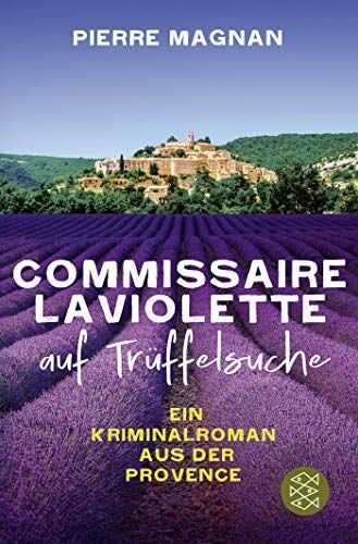 Pierre Magnan - Laviolette auf Trüffelsuche: Kriminalroman (Laviolette ermittelt in der Provence, Band 2) - Preis vom 15.10.2026 23:06:25 h