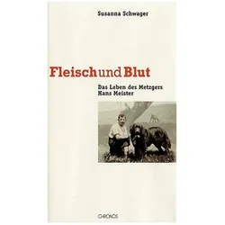 Fleisch und Blut, Biografien von Susanna Schwager