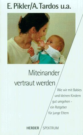 Emmi Pikler - Miteinander vertraut werden - Preis vom 19.10.2026 19:33:35 h