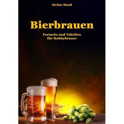 Bierbrauen, Taschenbuch von Stefan Maass, Tredition, 978-3-384-03998-9