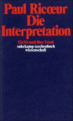 Paul Ricoeur - Die Interpretation. Ein Versuch über Freud. - Preis vom 11.10.2026 15:43:13 h