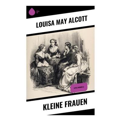 Kleine Frauen, Taschenbuch von Louisa May Alcott, Copycat, 978-80-283-9218-5