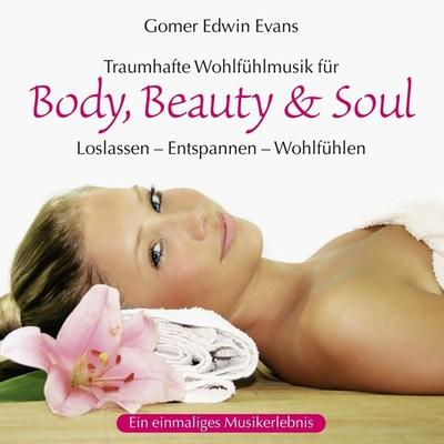 Body, Beauty & Soul - Gomer Edwin Evans, CD, 9783957661777