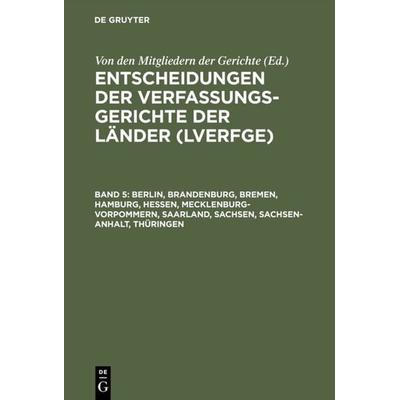 Berlin, Brandenburg, Bremen, Hamburg, Hessen, Mecklenburg-Vorpommern, Saarland, Sachsen, Sachsen-Anhalt, Thüringen, Gebundene Ausgabe von den