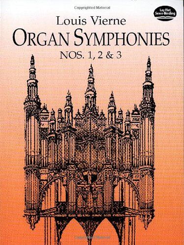 Vierne - Louis Vierne Organ Symphonies Nos 1 2 And 3 Org (Dover Music for Organ) - Preis vom 09.10.2026 07:28:09 h