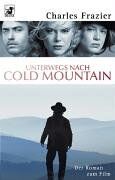 Charles Frazier - Unterwegs nach Cold Mountain. - Preis vom 04.10.2026 03:51:26 h