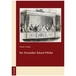 Der Dramatiker Eduard Mörike, Fachbücher von Martina Todesko