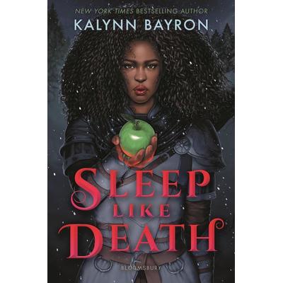 Sleep Like Death, Gebundene Ausgabe von Kalynn Bayron, Bloomsbury Academic, 978-1-5476-0976-5