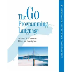 The Go Programming Language, Fachbücher von Brian W. Kernighan, Alan Donovan
