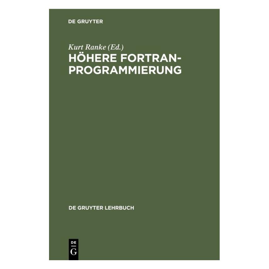 De Gruyter Siebert,Harald:Höhere FORTRAN-Program. (Deutsch, Hardcover, Harald Siebert) (67760098)