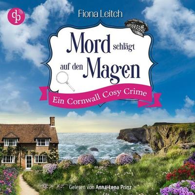 Mord schlägt auf den Magen - Fiona Leitch, Audio, 9783989985650