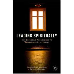 Leading Spiritually, Fachbücher von J. Marques, S. Dhiman