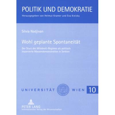 Wohl geplante Spontaneitaet, Taschenbuch von Silvia Nadjivan, Peter Lang GmbH, Internationaler Verlag der Wissenschaften, 978-3-631-57094-4