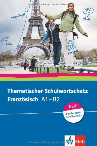 Gabrielle Bosse - Thematischer Schulwortschatz Französisch (A1-B2) - Preis vom 07.10.2026 11:45:10 h