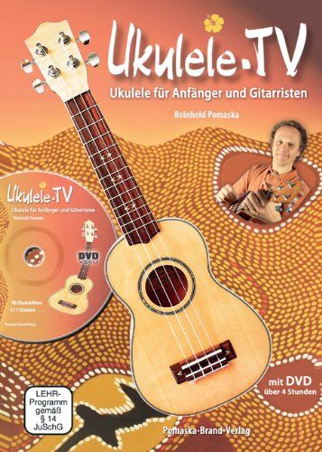 Reinhold Pomaska - Ukulele-TV: Ukulelen-Schule ohne Noten mit DVD: Das Ukulelen-Buch mit 90 Videos für Anfänger und Gitarristen - Preis vom 17.10.2026 19:25:27 h