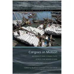Cargoes in Motion, Sachbücher von Burkhard Schnepel, Julia Verne