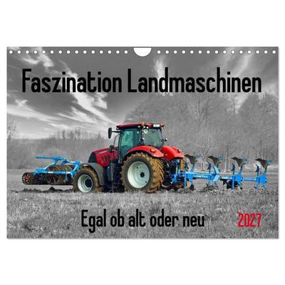 Faszination Landmaschinen - Egal ob alt oder neu (Wandkalender 2027 DIN A4 quer), CALVENDO Monatskalender