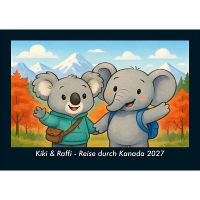 Kiki & Raffi - Reise durch Kanada 2027 Fotokalender DIN A5