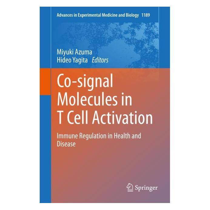 Springer Co-signal Molecules in T Cell Activation (Englisch, Hardcover, Hideo Yagita, Miyuki Azuma) (71874253)