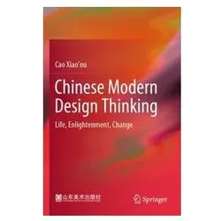 Chinese Modern Design Thinking, Fachbücher von Xiao'ou Cao