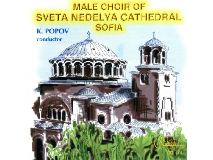 Male Choir Of Sveta Nedelya Cathedr - Male Choir Of Sveta Nedelya Cathedr