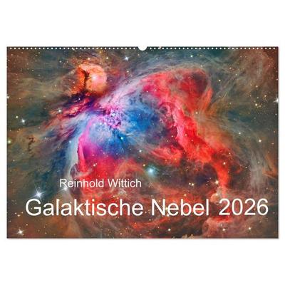 Galaktische Nebel (Wandkalender 2026 DIN A2 quer), CALVENDO Monatskalender